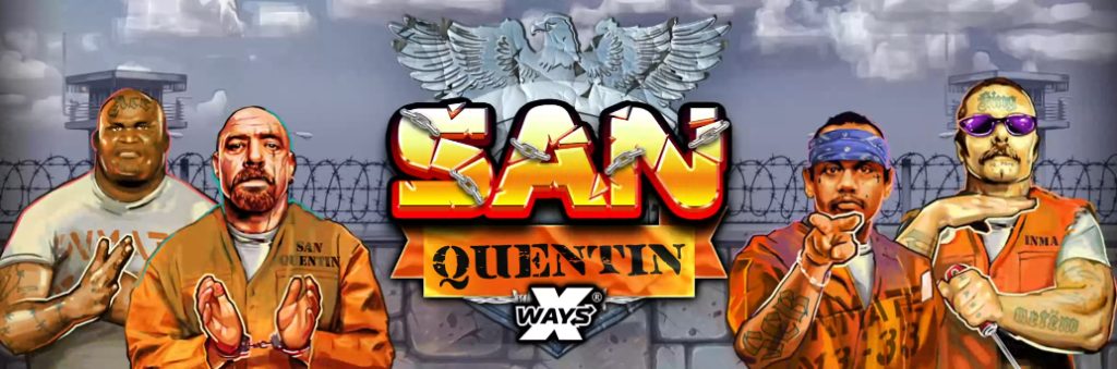 San Quentin xWays